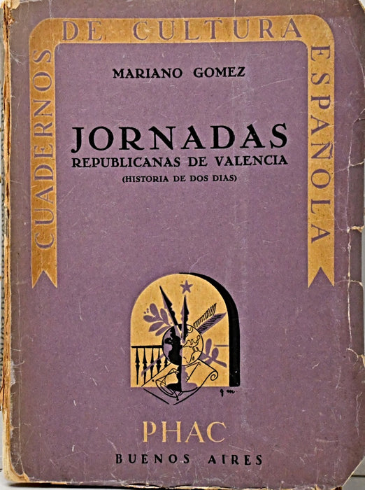 JORNADAS REPUBLICANAS DE VALENCIA.. | Mariano Gomez