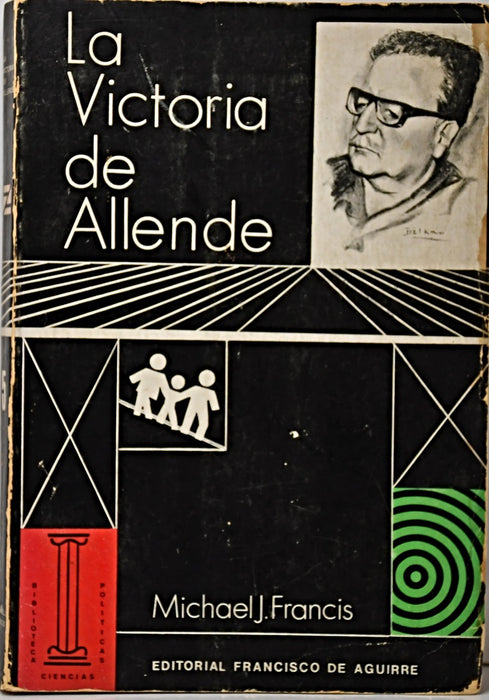 LA VICTORIA DE ALLENDE.. | Michael J. Francis