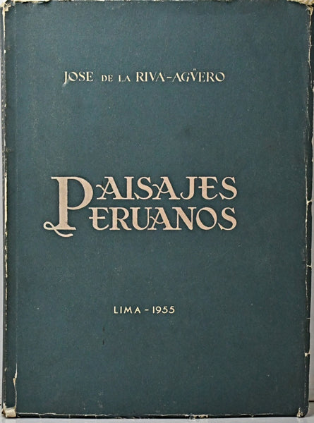 PAISAJES PERUANOS.. | José De la Riva - Aguero