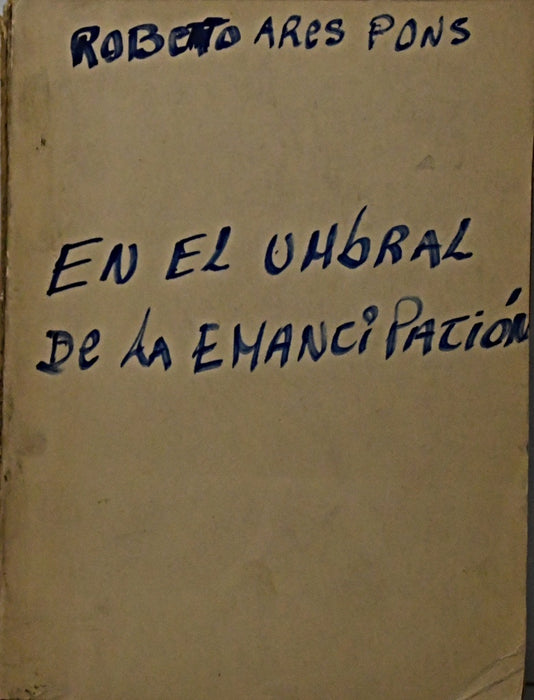 EN EL UMBRAL DE LA EMANCIPACIÓN TOMO 2.. | ROBERTO ARES PONS