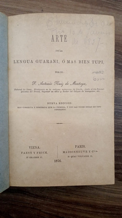 ARTE DE LA LENGUA GUARANÍ O MAS BIEN TUPÍ | ANTONIO RUIZ DE MONTOYA
