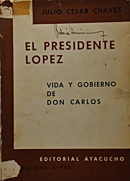 EL PRESIDENTE LOPEZ.. | JULIO CESAR CHAVEZ