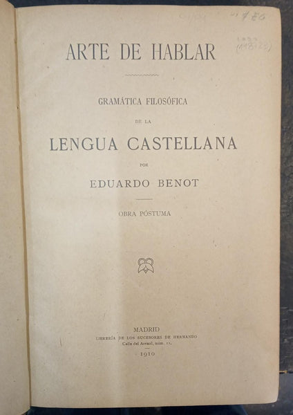 ARTE DE HABLAR LENGUA CASTELLANA | EDUARDO BENOT