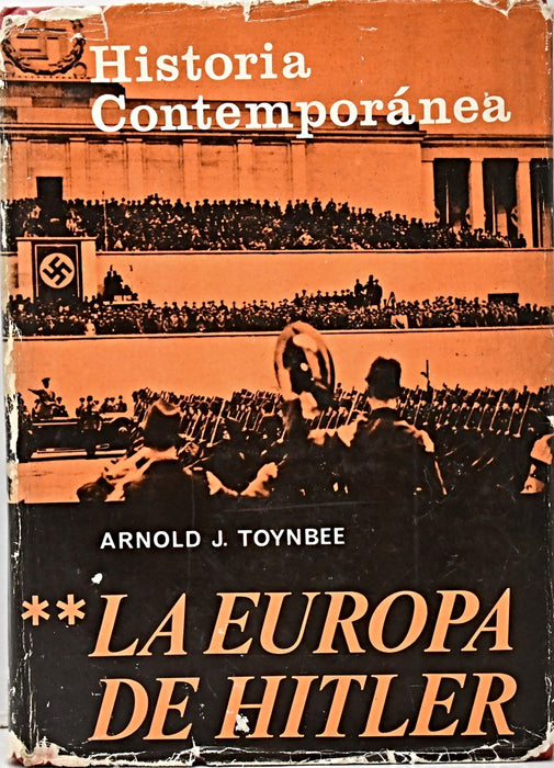 LA EUROPA DE HITLER - TOMO II.. | ArnoldJoseph Toynbee