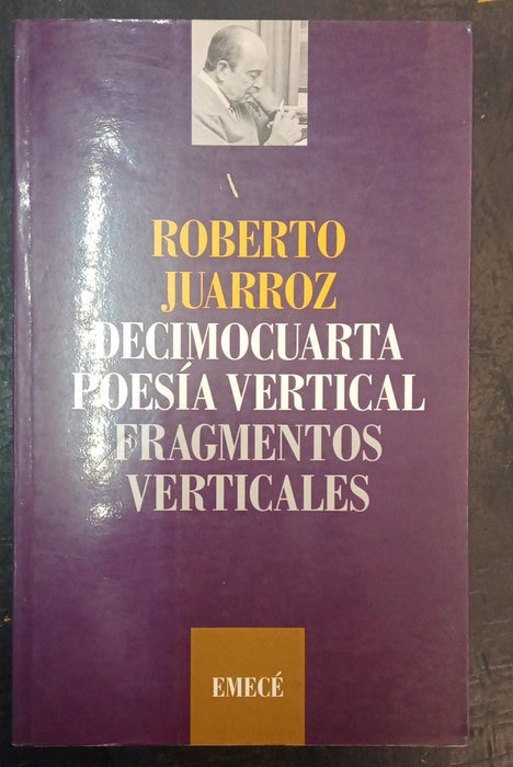 DECIMOCUARTA POESÍA VERTICAL | Roberto Juarroz