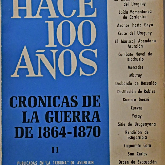 HACE 100 AÑOS - TOMO II.. | EFRAIM CARDOZO