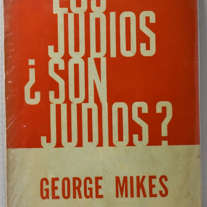 LOS JUDIOS ¿SON JUDIOS?.. | George Mikes