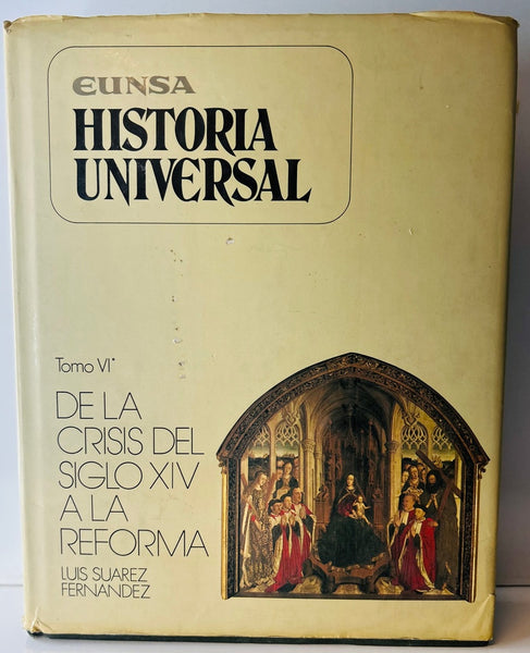 HISTORIA UNIVERSAL - TOMO IV.. | LUIS SUÁREZ FERNÁNDEZ