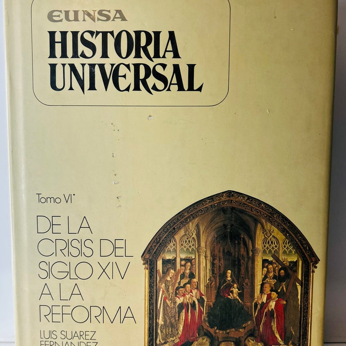 HISTORIA UNIVERSAL - TOMO IV.. | LUIS SUÁREZ FERNÁNDEZ