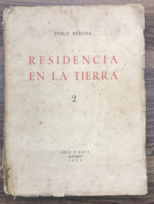 RESIDENCIA EN LA TIERRA 2 | PABLO NERUDA