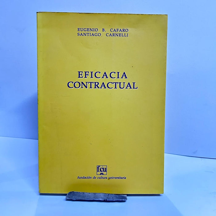 EFICACIA CONTRACTUAL.. | Eugenio  Cafaro