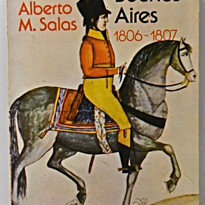 DIARIO DE BUENOS AIRES 1806 - 1807..  | Alberto  Salas