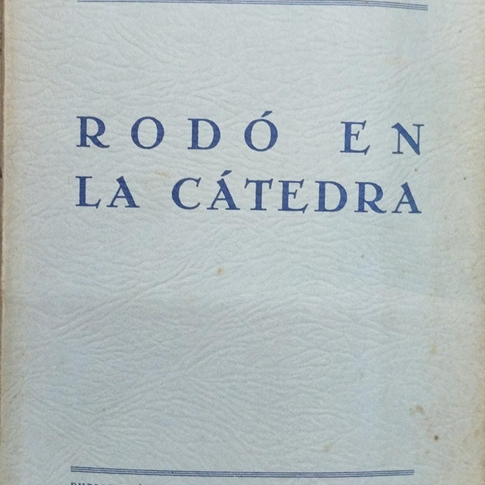 RODÓ EN LA CÁTEDRA | JUAN CARLOS SABAT PEBET