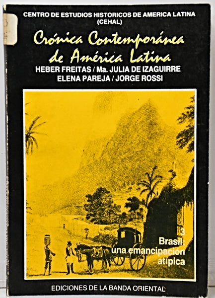 CRÓNICA CONTEMPORÁNEA DE AMÉRICA LATINA 3.. | HEBER FREITAS