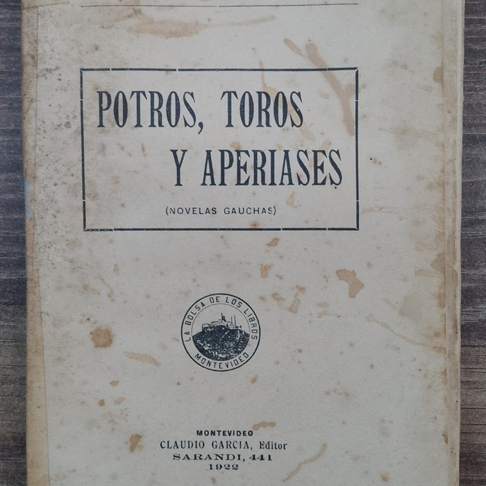 POTROS, TOROS Y APERIASES | JAVIER DE VIANA