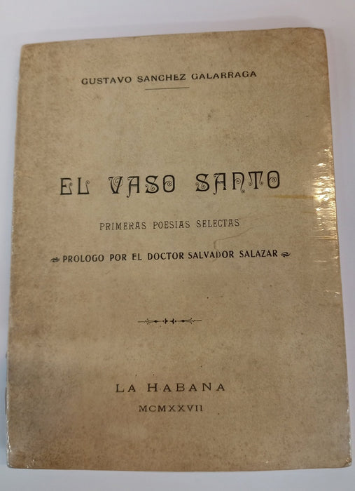 EL VASO SANTO... | GUSTAVO SANCHEZ GALARRACA