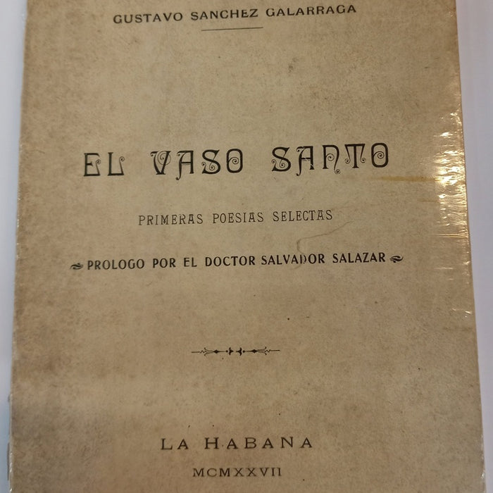 EL VASO SANTO... | GUSTAVO SANCHEZ GALARRACA