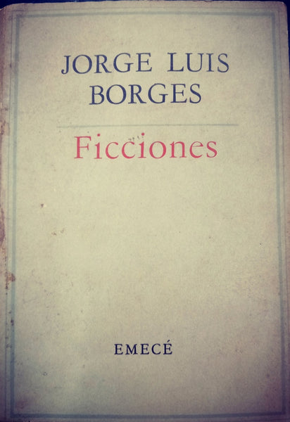 FICCIONES.. | JORGE LUIS BORGES