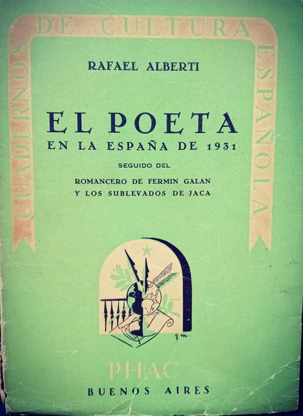 EL POETA EN LA ESPAÑA DE 1931.. | Rafael Alberti