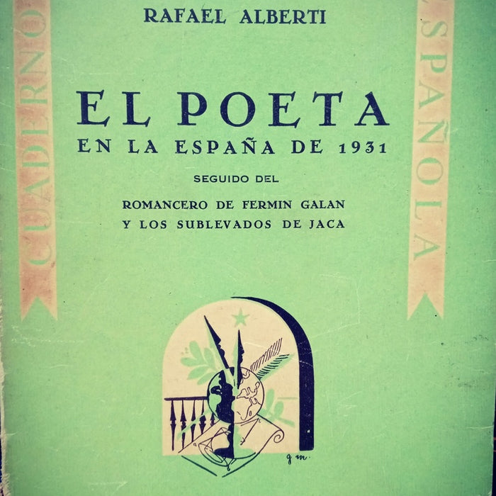 EL POETA EN LA ESPAÑA DE 1931.. | Rafael Alberti