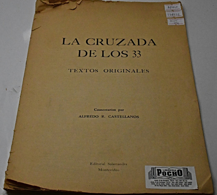 LA CRUZADA DE LOS 33.. | ALFREDO R. CASTELLANOS