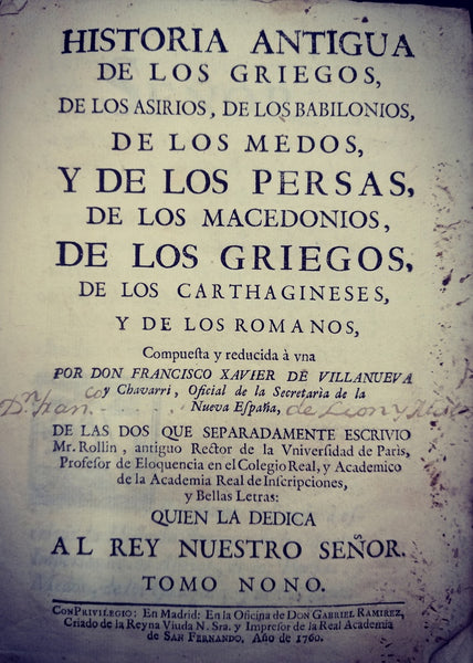 HISTORIA ANTIGUA DE LOS GRIEGOS, DE LOS ASIRIOS, DE LOS BABILONIOS, DE LOS MEDOS.. | FRANCISCO XAVIER DE VILLANUEVA