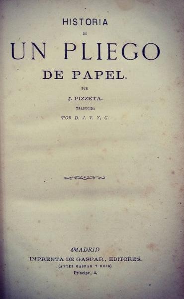 HISTORIA DE UN PLIEGO DE PAPEL.. | J. PIZZETA