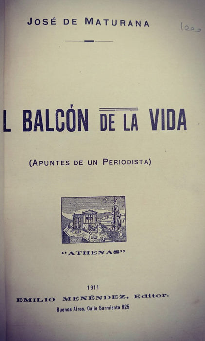 EL BALCÓN DE LA VIDA.. | JOSE DE MATURANA