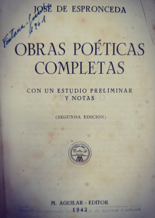 OBRAS POÉTICAS COMPLETAS DE ESPRONCEDA.. | José De Espronceda