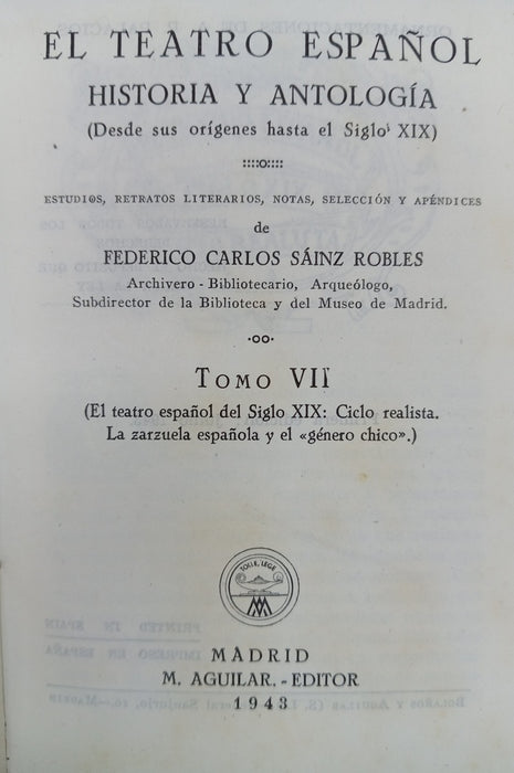 EL TEATRO ESPAÑOL - HISTORIA Y ANTOLOGÍA.. | FEDERICO CARLOS SAINZ DE ROBLES