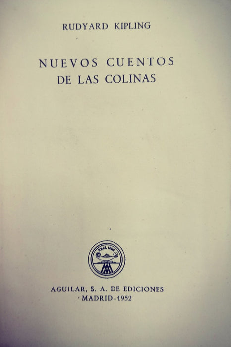 NUEVOS CUENTOS DE LAS COLINAS.. | Rudyard Kipling