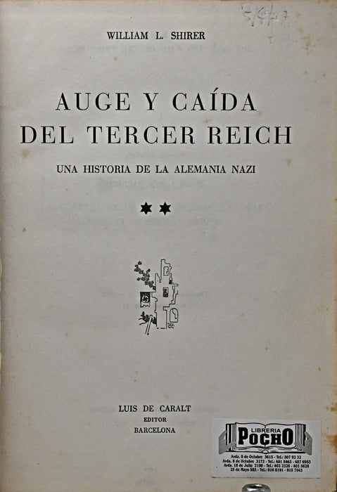 AUGE Y CAIDA DEL TERCER REICH TOMO 2.. | William L. Shirer