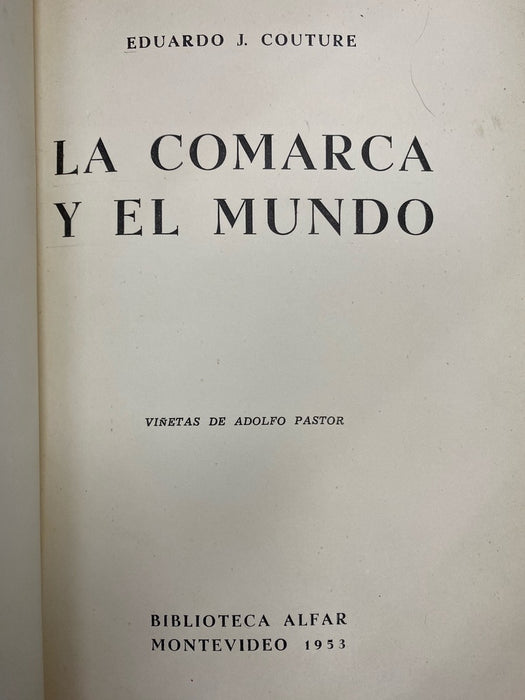 LA COMARCA Y EL MUNDO.. | Eduardo Juan Couture