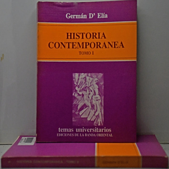 HISTORIA CONTEMPORANEA (2 TOMOS).. | German  D'Elia