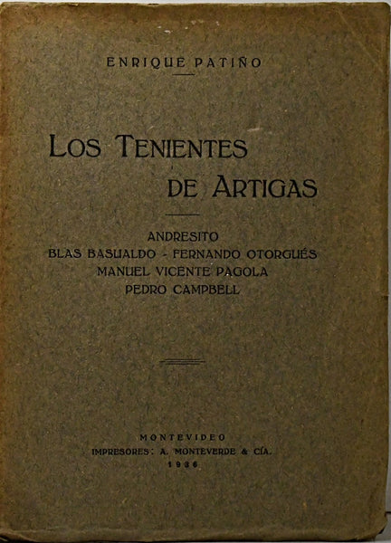 LOS TENIENTES DE ARTIGAS.. | Enrique Patiño