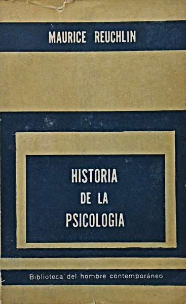 HISTORIA DE LA PSICOLOGIA.. | MAURICE REUCHLIN