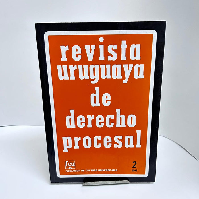 REVISTA URUGUAYA DE DERECHO PROCESAL 2 / 2006...