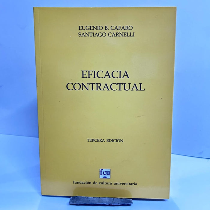 EFICACIA CONTRACTUAL.. | Eugenio  Cafaro