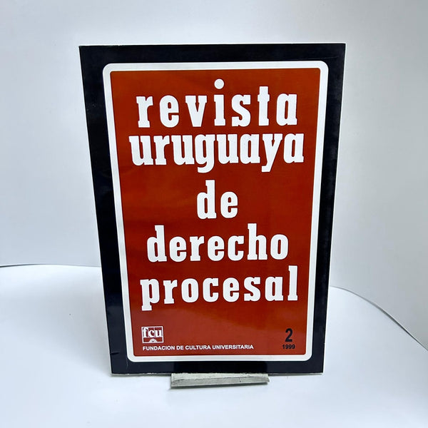 REVISTA URUGUAYA DE DERECHO PROCESAL 2 / 1999.