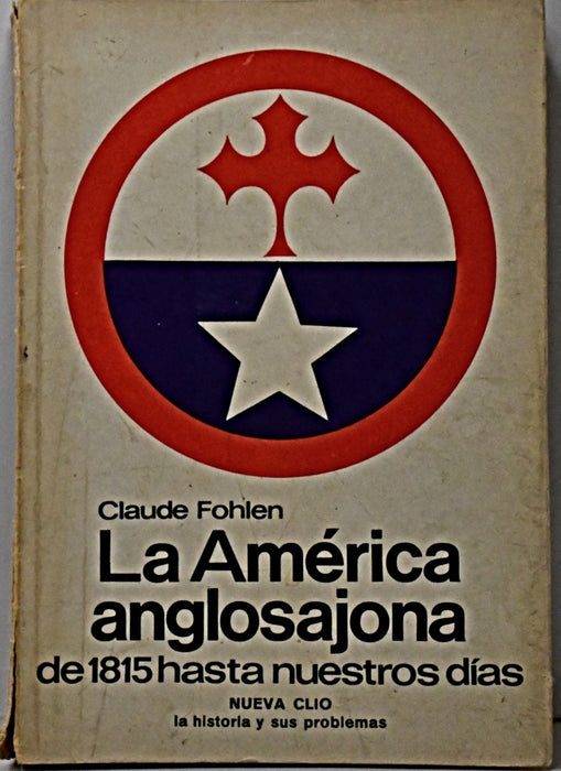 LA AMÉRICA ANGLOSAJONA.. | Claude Föhlen