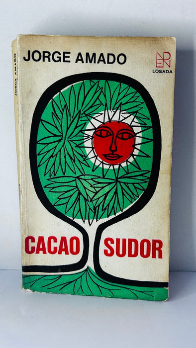 CACAO SUDOR.. | Jorge Amado