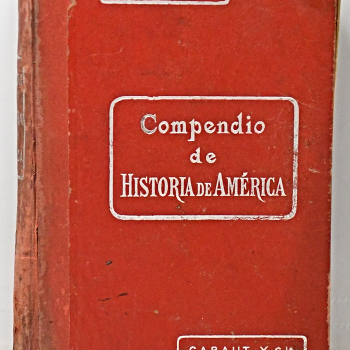 COMPENDIO DE HISTORIA DE AMÉRICA.. | D. Barros Arana