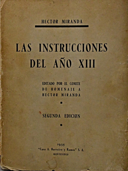 LAS INSTRUCCIONES DEL AÑO XIII.. | HECTOR  MIRANDA