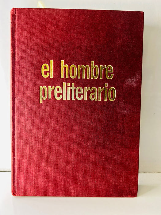 EL HOMBRE PRELITERARIO.. | Pascual Gisbert