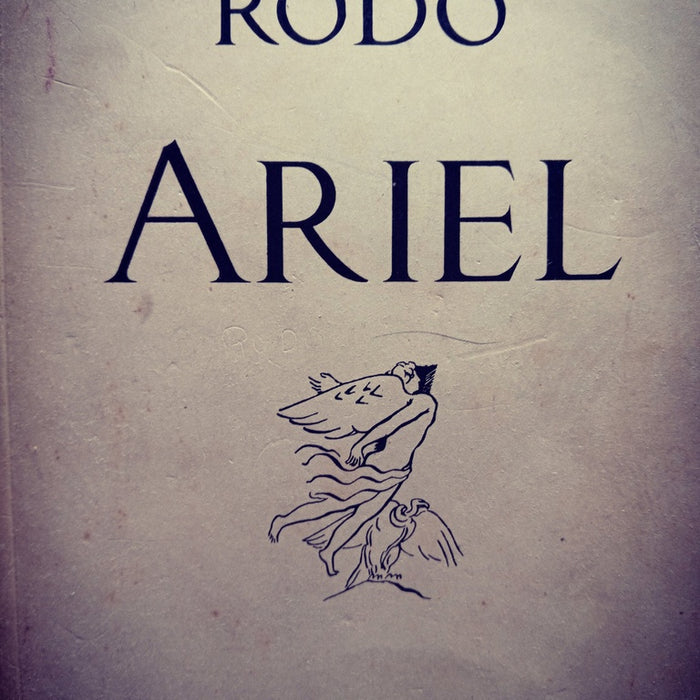 ARIEL.. | JOSÉ ENRIQUE RODÓ