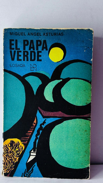 EL PAPA VERDE.. | Miguel Angel  Asturias