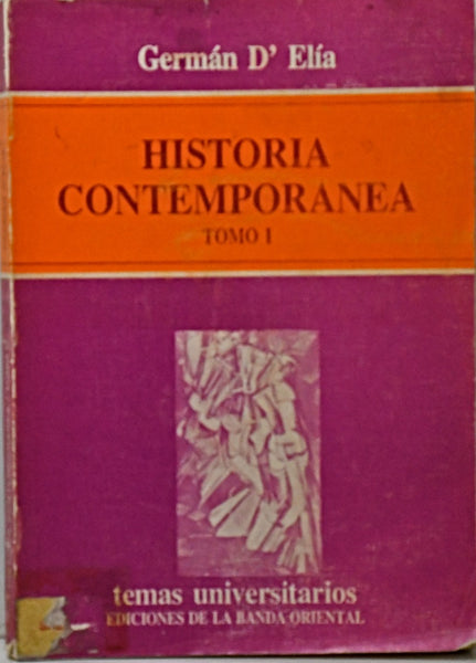 HISTORIA CONTEMPORANEA TOMO 1.. | German  D'Elia