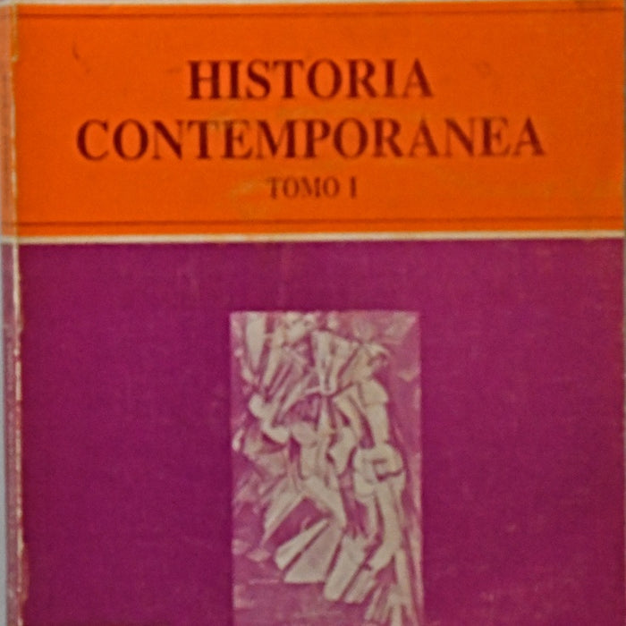 HISTORIA CONTEMPORANEA TOMO 1.. | German  D'Elia