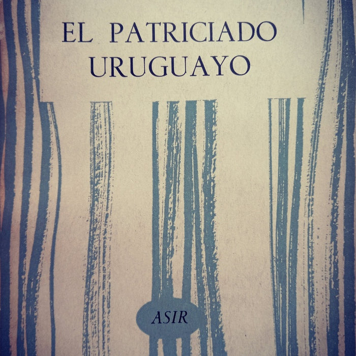 EL PATRICIADO URUGUAYO.. | Carlos Real de Azua