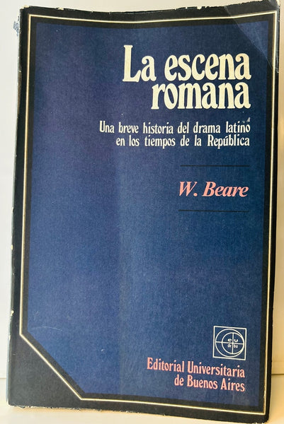 LA ESCENA ROMANA.. | W. Beare